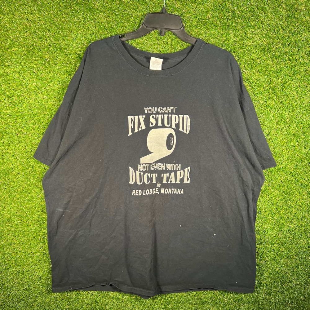Gildan Ultra You Cant Fix Stupid Duct Tape Red Lodge Montana Tee Black 3XL‎
